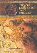 Indian Folk Arts and Crafts