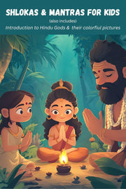 Shlokas & Mantras for Kids: Introduction to Hindu Gods with colourful pictures & detailed meaning of their mantras in Hindi & English