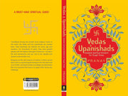 Vedas & Upanishads: Greatest Spiritual Wisdom for Tough Times